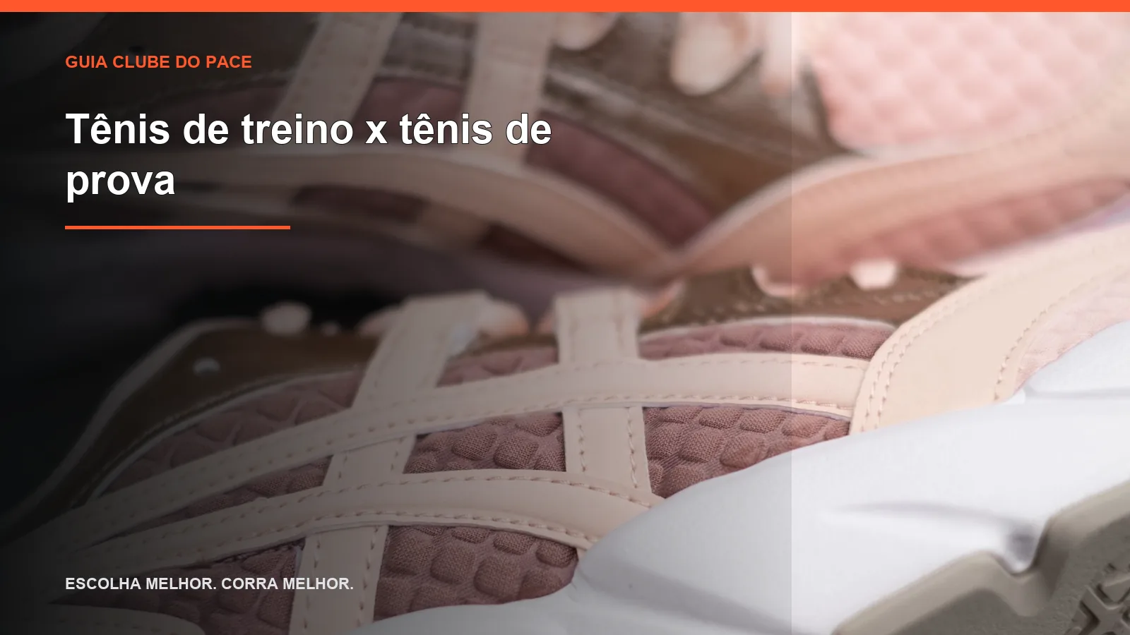 Tênis de treino x tênis de prova