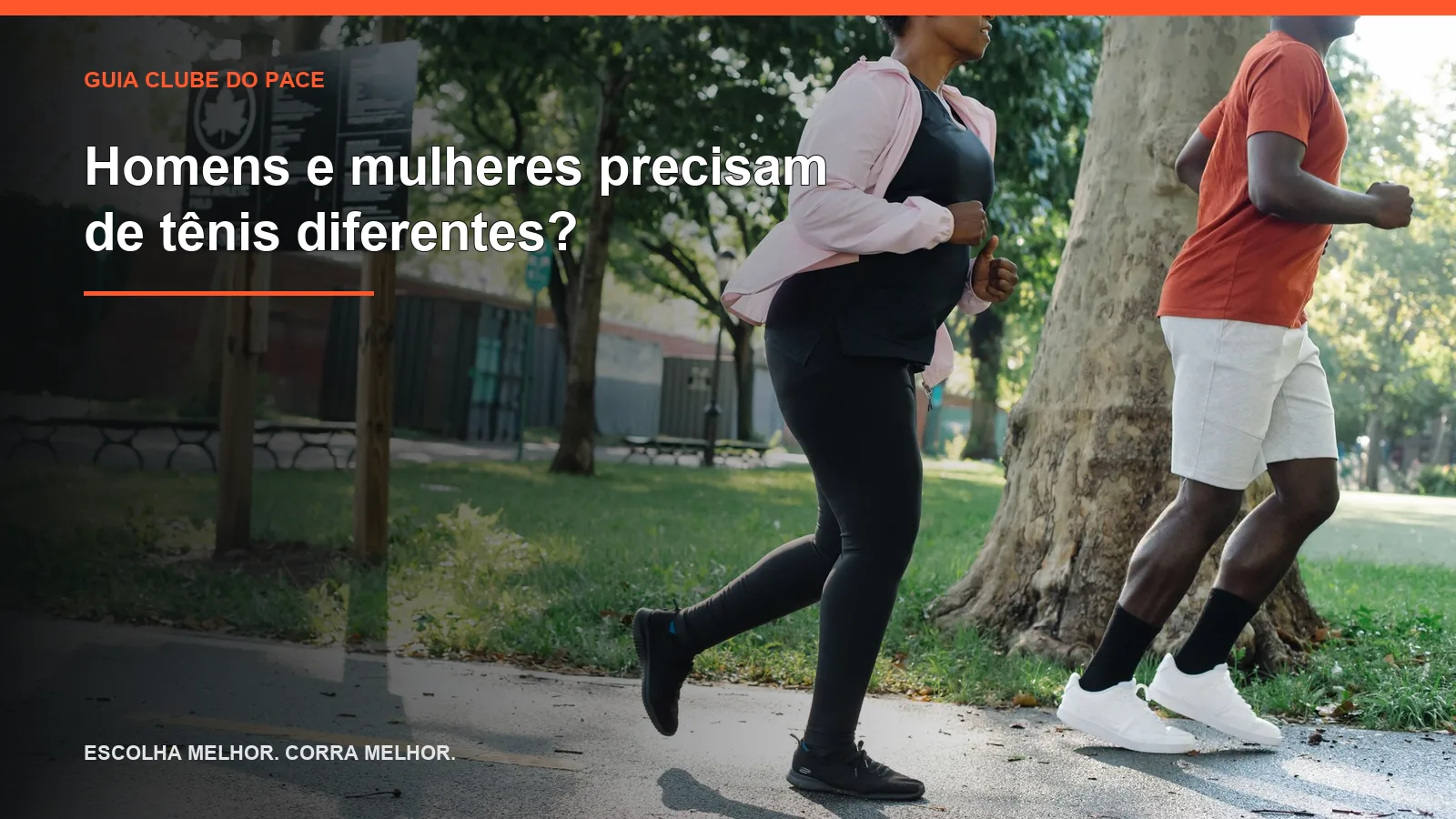 Homens e mulheres precisam de tênis diferentes?